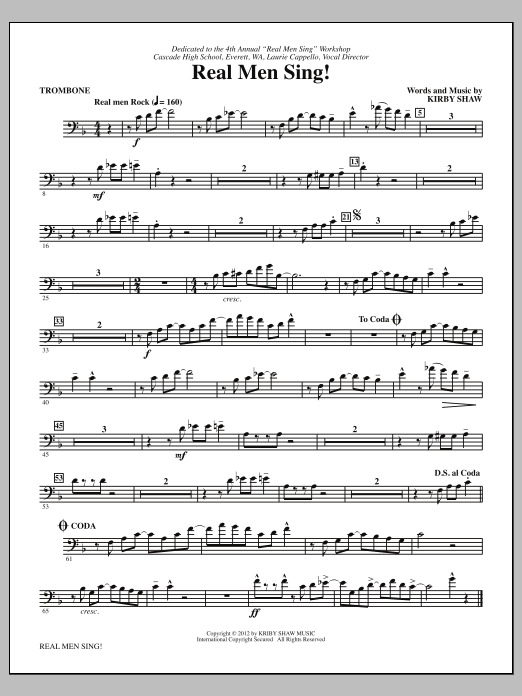 Learn to play Kirby Shaw Real Men Sing! - Trombone sheet music for Choir Instrumental Pak in minutes. Price: 8.9900$ Kirby Shaw Real Men Sing! - Trombone sheet music notes and chords arranged for Choir Instrumental Pak