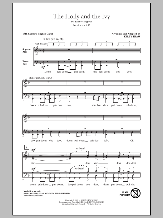 Learn to play Kirby Shaw The Holly And The Ivy sheet music for SATB Choir in minutes. Price: 3.9900$ Kirby Shaw The Holly And The Ivy sheet music notes and chords arranged for SATB Choir