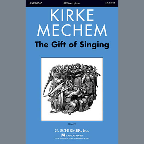 Kirke Mechem Gift Of Singing Profile Image