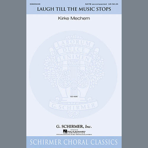 Kirke Mechem Download Printable PDF Score Easily Download Kirke Mechem Printable PDF piano music notes, guitar tabs for SATB Choir. Transpose or transcribe this score in no time - Learn how to play song progression.