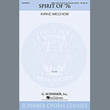 Download or print Kirke Mechem The Spirit of '76 Sheet Music Printable PDF 14-page score for Concert / arranged TBB Choir SKU: 158561