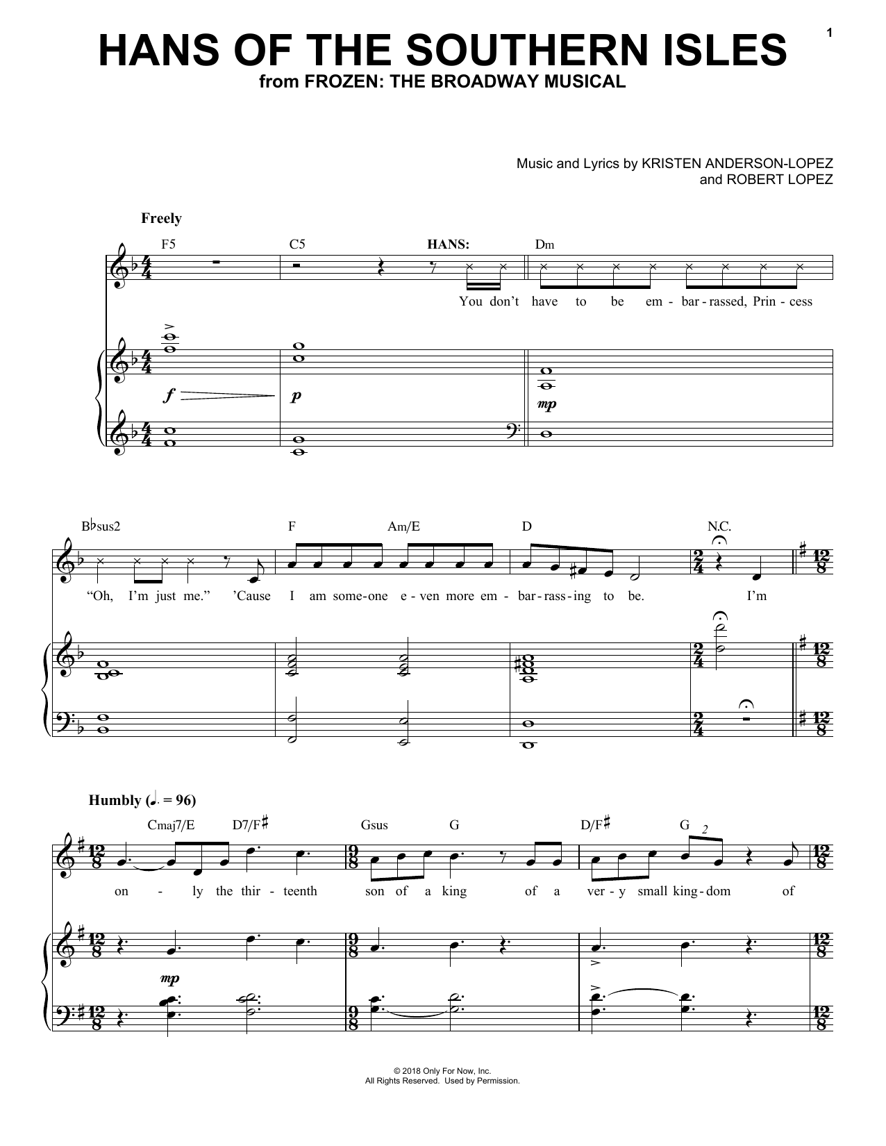 Learn to play Kristen Anderson-Lopez & Robert Lopez Hans Of The Southern Isles (from Frozen: The Broadway Musical) sheet music for Easy Piano in minutes. Price: 6.9900$ Kristen Anderson-Lopez & Robert Lopez Hans Of The Southern Isles (from Frozen: The Broadway Musical) sheet music notes and chords arranged for Easy Piano