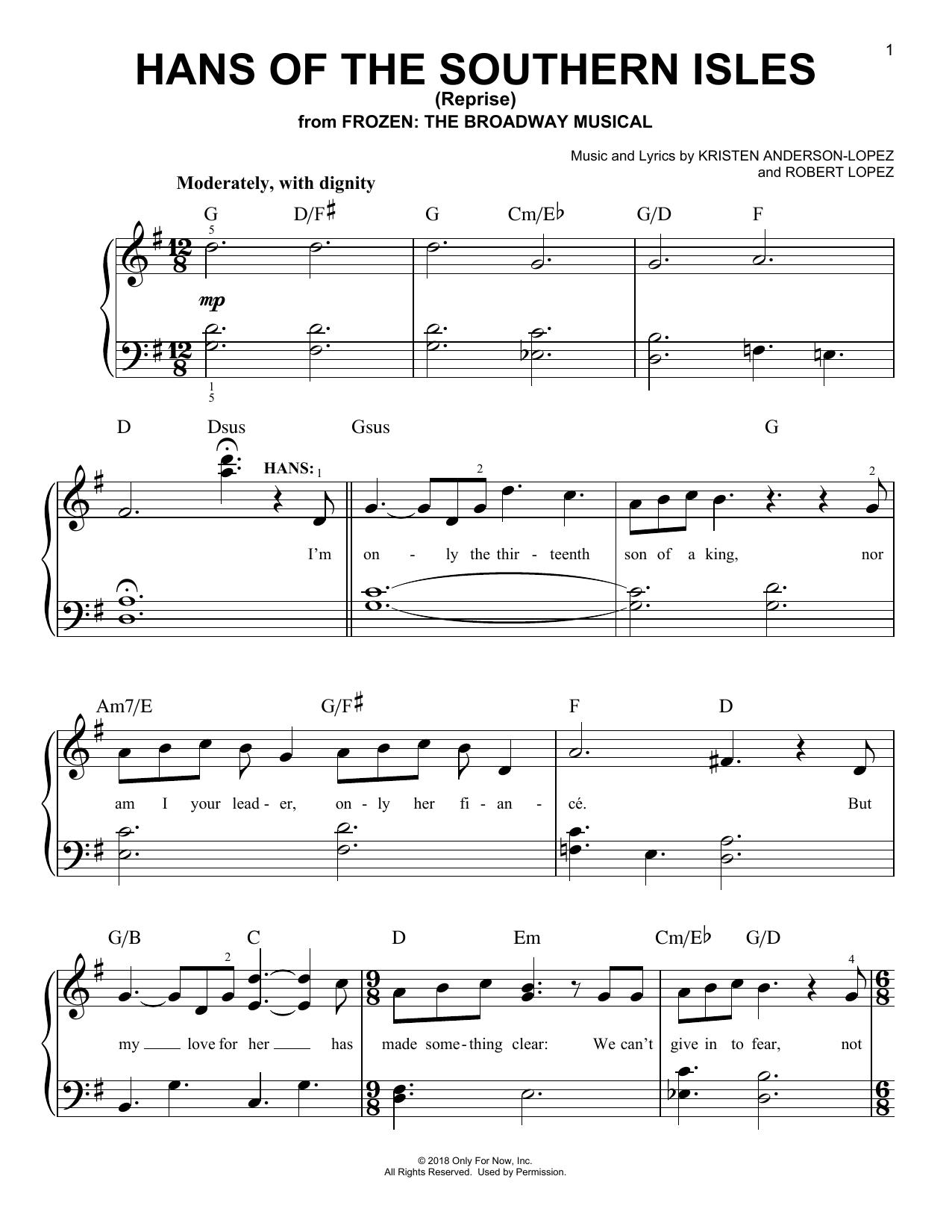 Learn to play Kristen Anderson-Lopez & Robert Lopez Hans Of The Southern Isles (Reprise) (from Frozen: The Broadway Musical) sheet music for Piano, Vocal & Guitar Chords (Right-Hand Melody) in minutes. Price: 7.8900$ Kristen Anderson-Lopez & Robert Lopez Hans Of The Southern Isles (Reprise) (from Frozen: The Broadway Musical) sheet music notes and chords arranged for Piano, Vocal & Guitar Chords (Right-Hand Melody)