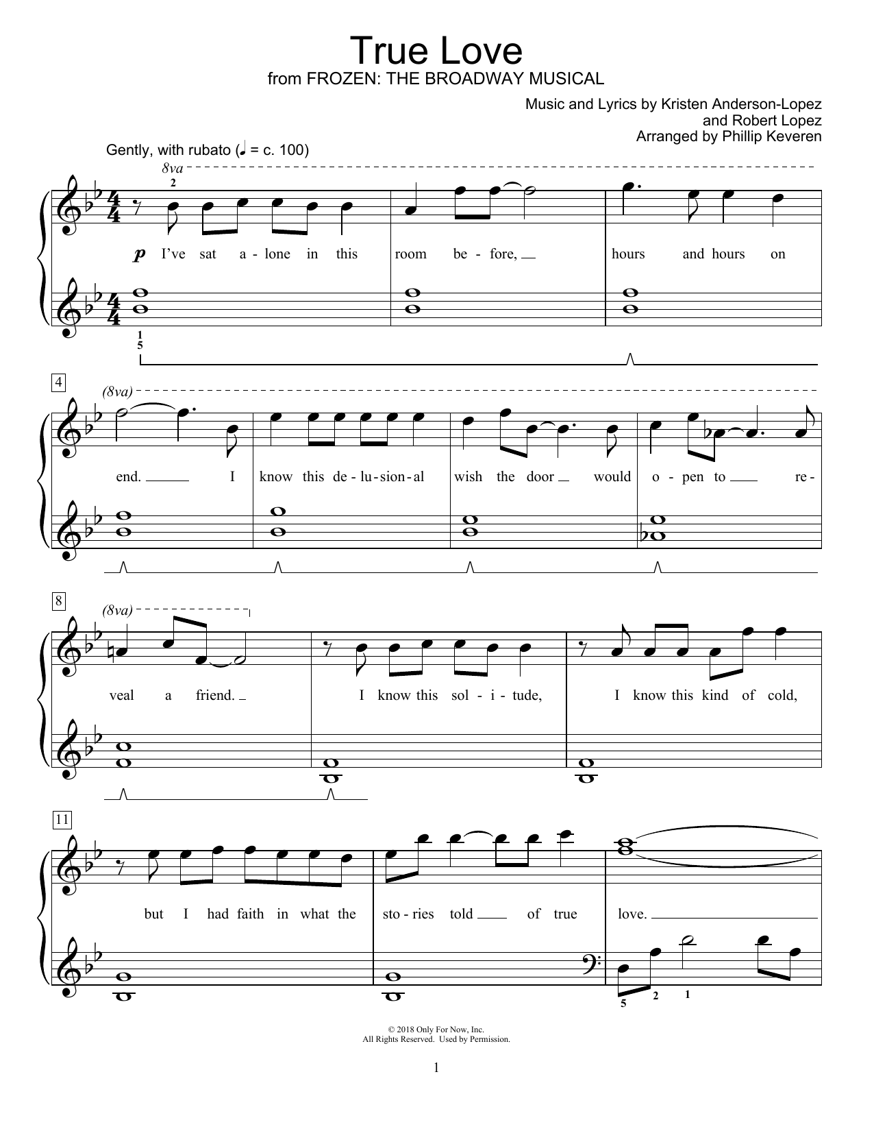 Learn to play Kristen Anderson-Lopez & Robert Lopez True Love (from Frozen: The Broadway Musical) (arr. Phillip Keveren) sheet music for Educational Piano in minutes. Price: 6.9900$ Kristen Anderson-Lopez & Robert Lopez True Love (from Frozen: The Broadway Musical) (arr. Phillip Keveren) sheet music notes and chords arranged for Educational Piano