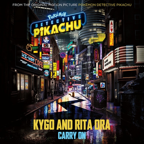 Kygo & Rita Ora Carry On (from Pokémon Detective Pikachu) Profile Image