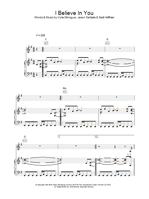 Learn to play Kylie Minogue I Believe In You sheet music for Easy Piano in minutes. Price: 6.9900$ Kylie Minogue I Believe In You sheet music notes and chords arranged for Easy Piano