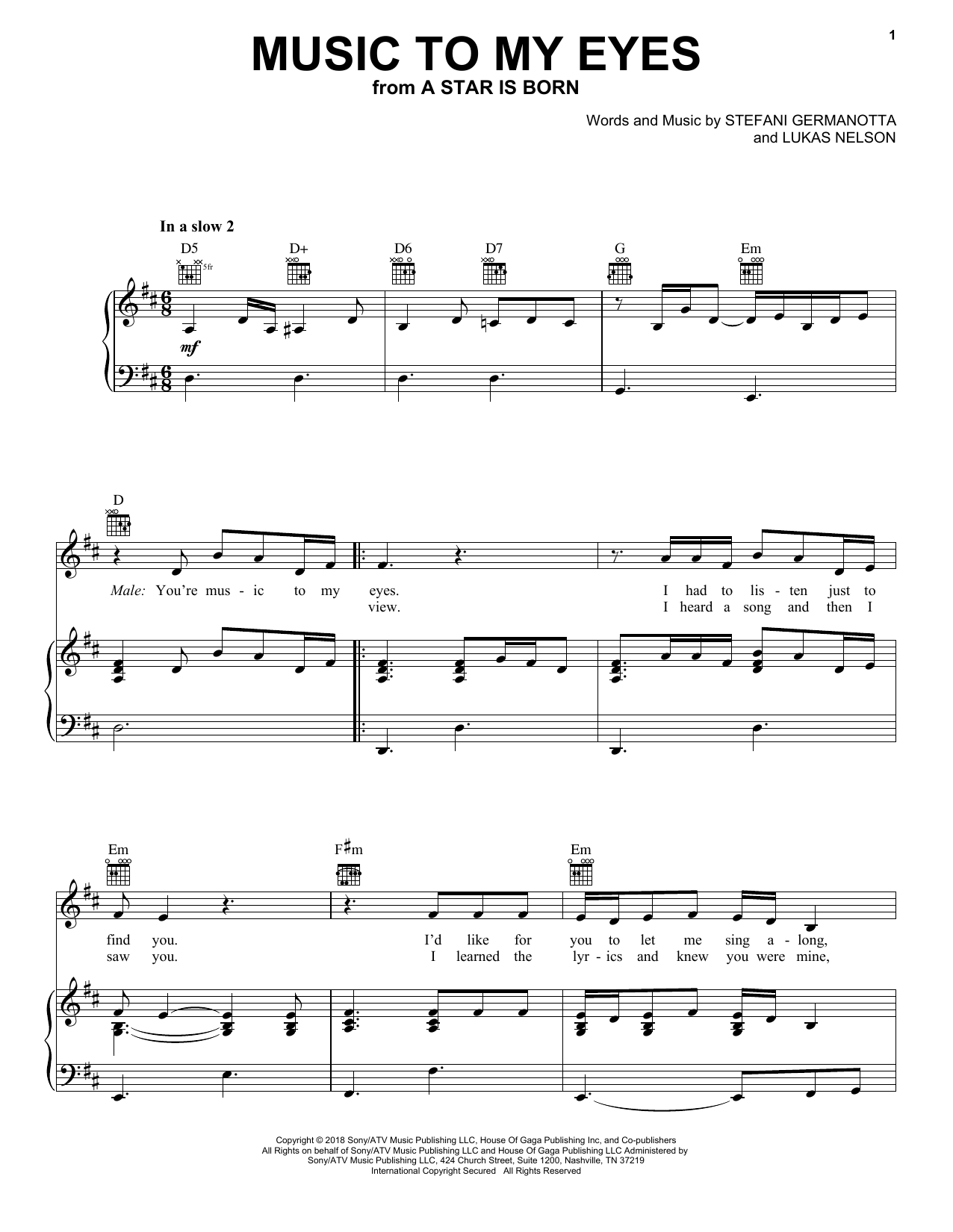 Lady Gaga & Bradley Cooper Music To My Eyes (from A Star Is Born) sheet music notes and chords. Download Printable PDF.