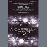 Download or print Lady Gaga & Bradley Cooper Shallow (from A Star Is Born) (arr. Audrey Snyder) Sheet Music Printable PDF 15-page score for Pop / arranged SATB Choir SKU: 1143971
