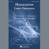 Download or print Larry Grossman Halleluyah (Psalm 150) Sheet Music Printable PDF 15-page score for Concert / arranged SATB Choir SKU: 177446