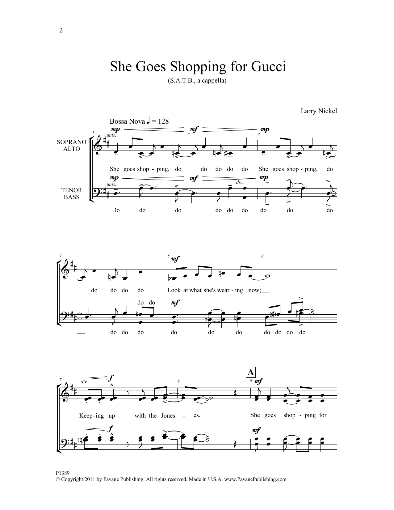 Learn to play Larry Nickel She Goes Shopping for Gucci sheet music for SATB Choir in minutes. Price: 3.9900$ Larry Nickel She Goes Shopping for Gucci sheet music notes and chords arranged for SATB Choir