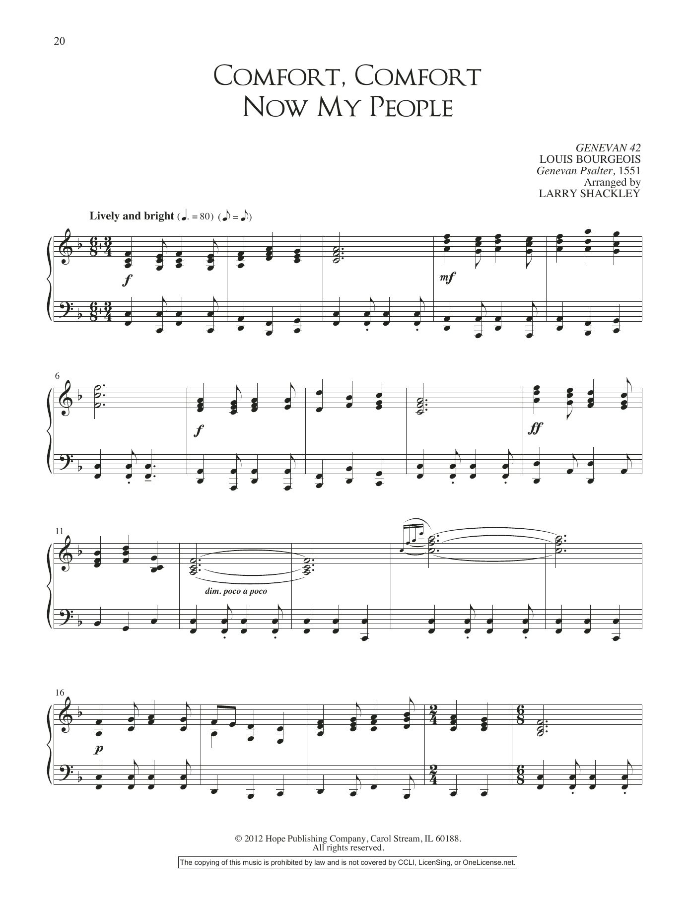Learn to play Larry Shackley Comfort, Comfort Now My People sheet music for Piano Solo in minutes. Price: 6.9900$ Larry Shackley Comfort, Comfort Now My People sheet music notes and chords arranged for Piano Solo