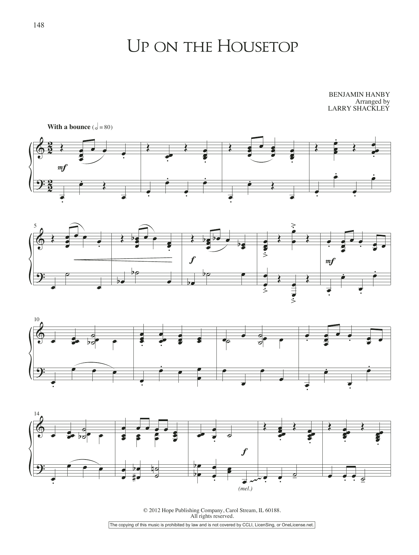 Learn to play Larry Shackley Up on the Housetop sheet music for Piano Solo in minutes. Price: 6.9900$ Larry Shackley Up on the Housetop sheet music notes and chords arranged for Piano Solo