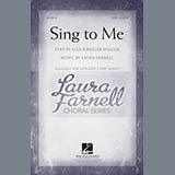 Download or print Laura Farnell Sing To Me Sheet Music Printable PDF 10-page score for Concert / arranged 3-Part Mixed Choir SKU: 167309