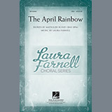 Download or print Laura Farnell The April Rainbow Sheet Music Printable PDF 11-page score for Concert / arranged SSA Choir SKU: 78347