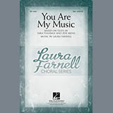 Download or print Laura Farnell You Are My Music Sheet Music Printable PDF 10-page score for Concert / arranged SSA Choir SKU: 94044