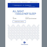 Download or print Laurel Luke Christensen All Night I Could Not Sleep Sheet Music Printable PDF 20-page score for Concert / arranged SATB Choir SKU: 1345457
