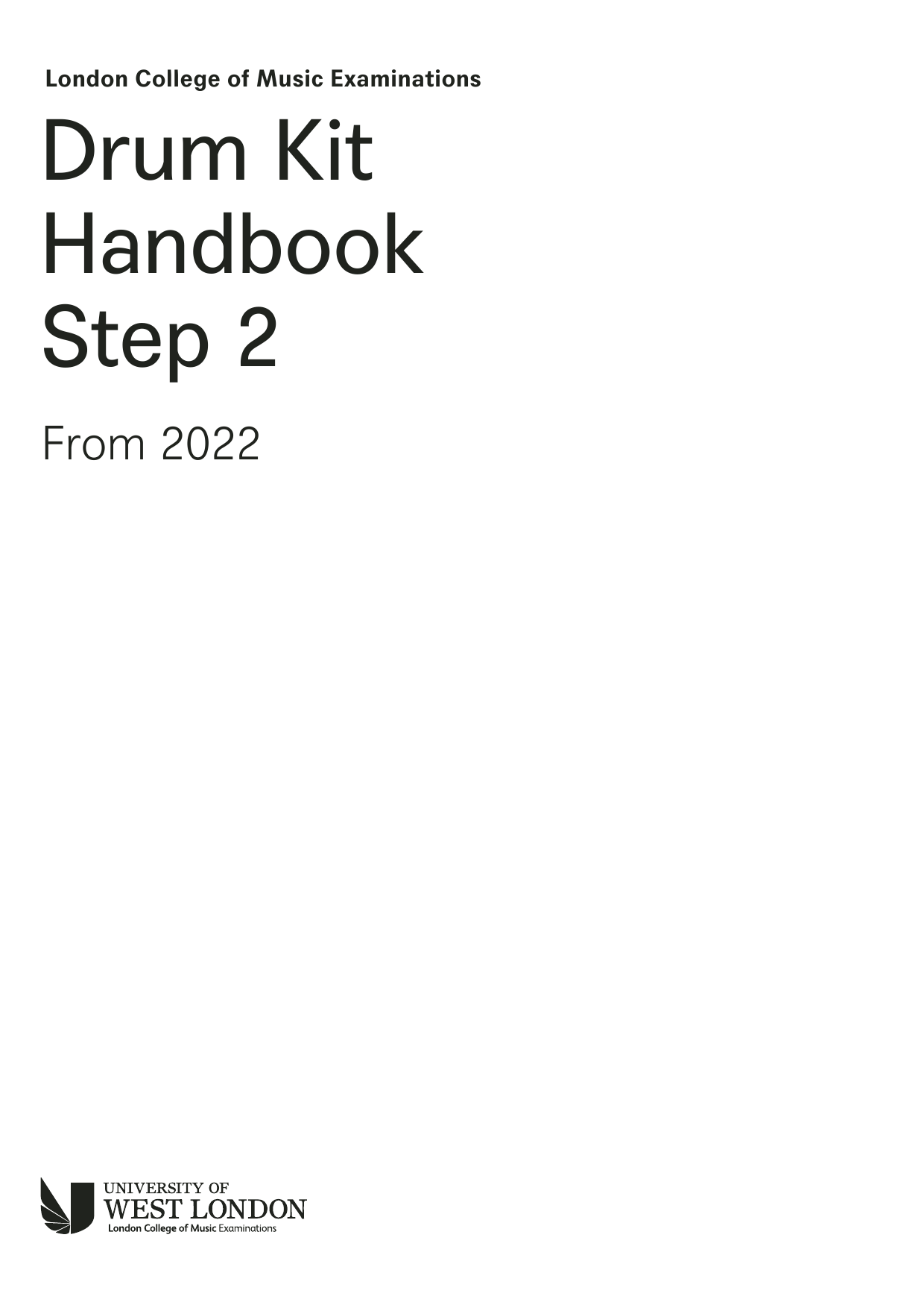 LCME LCME Drum Kit Handbook 2022: Step 2 sheet music notes and chords. Download Printable PDF.