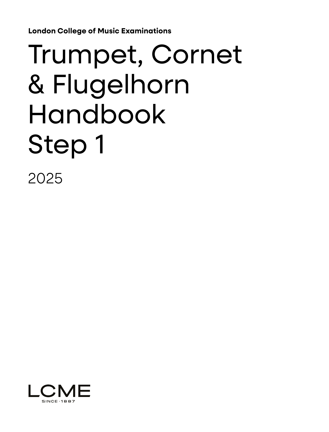 LCME LCME Trumpet, Cornet & Flugelhorn Handbook 2025: Step 1 sheet music notes and chords arranged for Trumpet and Piano