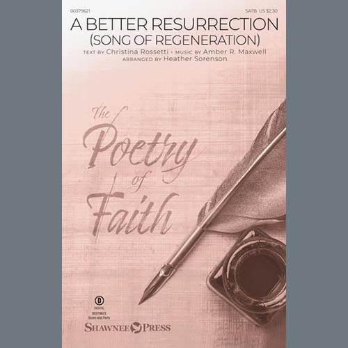 A Better Resurrection (Song Of Regeneration) (arr. Heather Sorenson) cover image