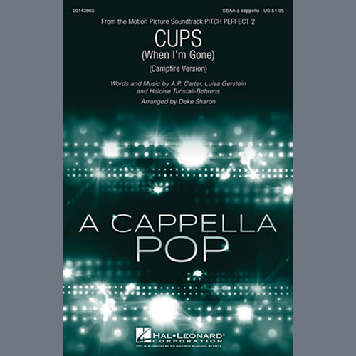 Cups (When I'm Gone) (Campfire Version) (from Pitch Perfect 2) (arr. Deke Sharon) cover image