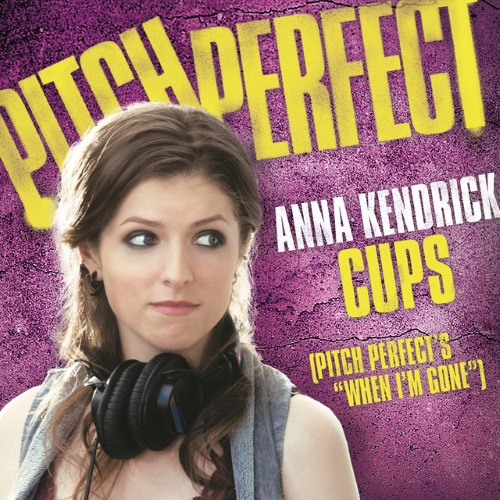 Anna Kendrick Cups (When I'm Gone) Profile Image