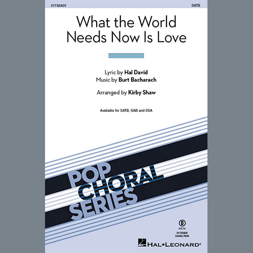 What The World Needs Now Is Love (arr. Kirby Shaw) cover image