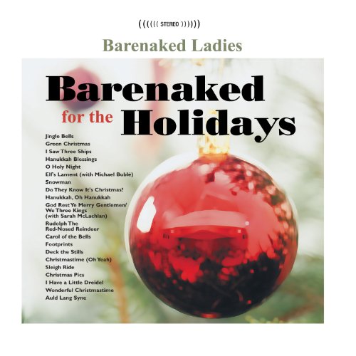 Barenaked Ladies God Rest Ye Merry Gentlemen/We Three Kings Profile Image