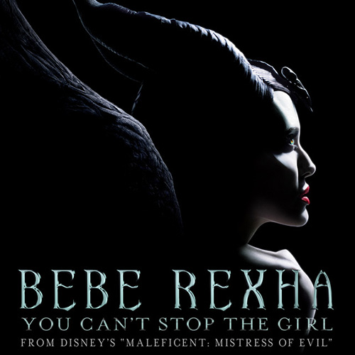 You Can't Stop The Girl (from Disney's Maleficent: Mistress of Evil) cover image