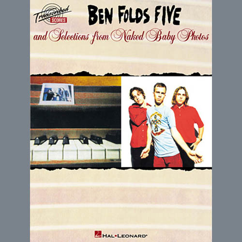 Easily Download Ben Folds Five Printable PDF piano music notes, guitar tabs for Transcribed Score. Transpose or transcribe this score in no time - Learn how to play song progression.