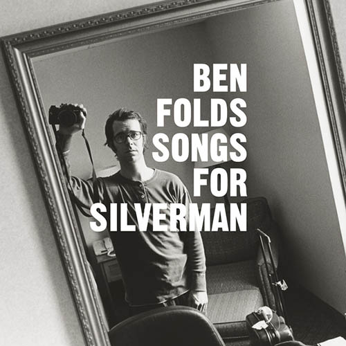 Easily Download Ben Folds Printable PDF piano music notes, guitar tabs for Piano, Vocal & Guitar Chords (Right-Hand Melody). Transpose or transcribe this score in no time - Learn how to play song progression.