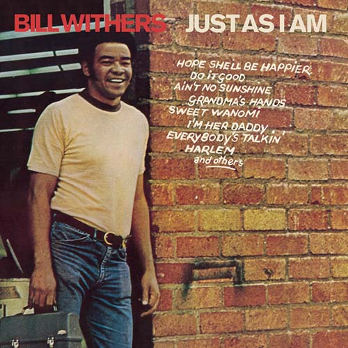 Bill Withers Ain't No Sunshine Profile Image