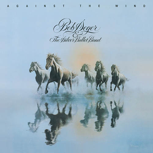 Bob Seger & The Silver Bullet Band Against The Wind Profile Image