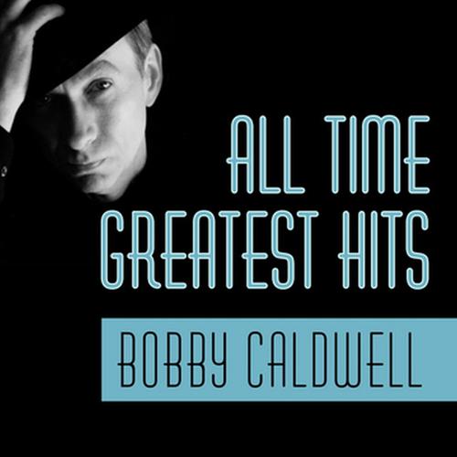 Bobby Caldwell What You Won't Do For Love Profile Image