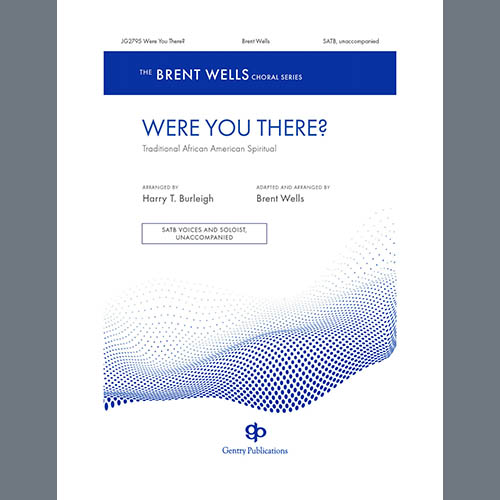 Brent Wells Download Printable PDF Score Easily Download Brent Wells Printable PDF piano music notes, guitar tabs for SATB Choir. Transpose or transcribe this score in no time - Learn how to play song progression.
