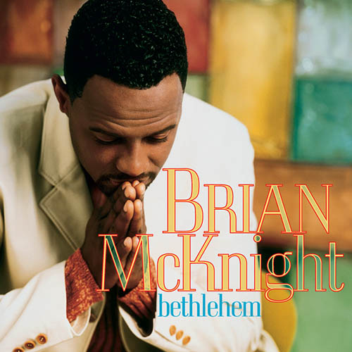 Brian McKnight Download Printable PDF Score Easily Download Brian McKnight Printable PDF piano music notes, guitar tabs for Piano, Vocal & Guitar Chords (Right-Hand Melody). Transpose or transcribe this score in no time - Learn how to play song progression.