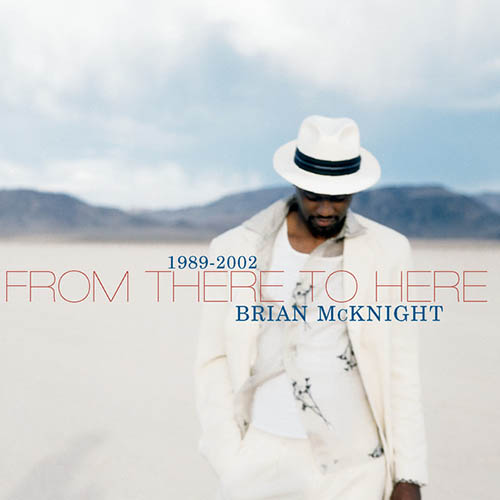 Easily Download Brian McKnight Printable PDF piano music notes, guitar tabs for Piano, Vocal & Guitar Chords (Right-Hand Melody). Transpose or transcribe this score in no time - Learn how to play song progression.