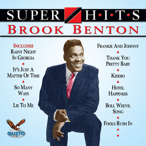 Easily Download Brook Benton Printable PDF piano music notes, guitar tabs for Guitar Chords/Lyrics. Transpose or transcribe this score in no time - Learn how to play song progression.