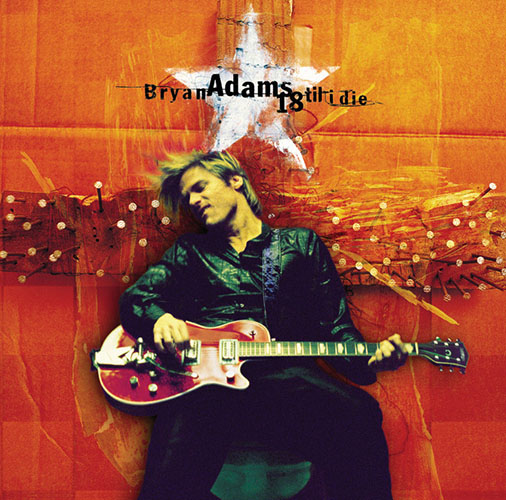 Bryan Adams 18 'Til I Die Profile Image