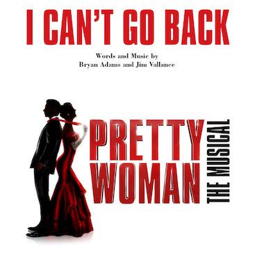 I Can't Go Back (from Pretty Woman: The Musical) cover image