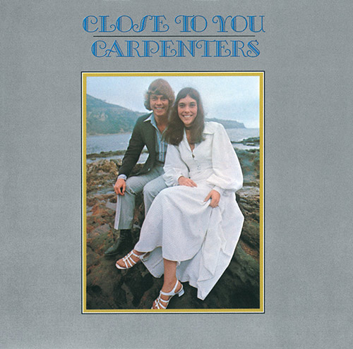 Carpenters (They Long To Be) Close To You Profile Image