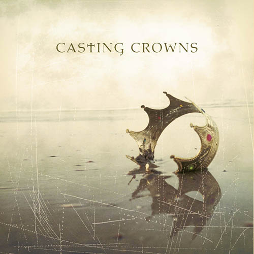 Easily Download Casting Crowns Printable PDF piano music notes, guitar tabs for Easy Lead Sheet / Fake Book. Transpose or transcribe this score in no time - Learn how to play song progression.