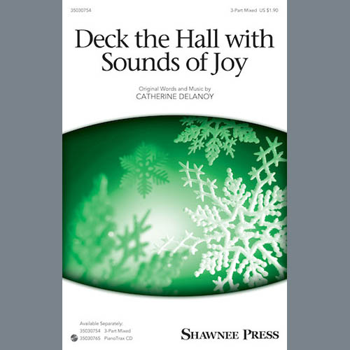 Easily Download Catherine Delanoy Printable PDF piano music notes, guitar tabs for 3-Part Mixed Choir. Transpose or transcribe this score in no time - Learn how to play song progression.