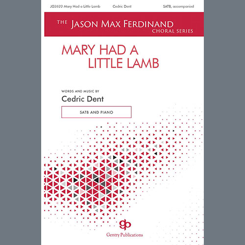 Easily Download Cedric Dent Printable PDF piano music notes, guitar tabs for SATB Choir. Transpose or transcribe this score in no time - Learn how to play song progression.