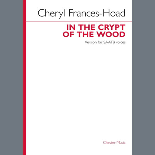 Easily Download Cheryl Frances-Hoad Printable PDF piano music notes, guitar tabs for Choir. Transpose or transcribe this score in no time - Learn how to play song progression.