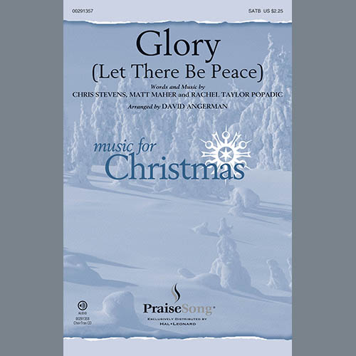 Chris Stevens, Matt Maher & Rachel Popadic Glory (Let There Be Peace) (arr. David Angerman) Profile Image