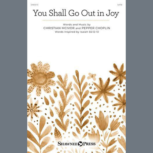 Easily Download Christian McIvor and Pepper Choplin Printable PDF piano music notes, guitar tabs for SATB Choir. Transpose or transcribe this score in no time - Learn how to play song progression.
