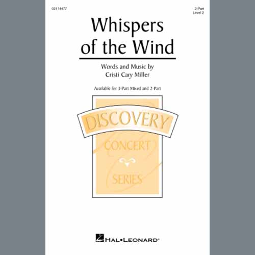 Easily Download Cristi Cary Miller Printable PDF piano music notes, guitar tabs for 2-Part Choir. Transpose or transcribe this score in no time - Learn how to play song progression.