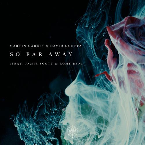 So Far Away (feat. Jamie Scott & Romy Dya) cover image