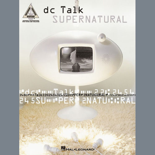 Easily Download dc Talk Printable PDF piano music notes, guitar tabs for Guitar Tab. Transpose or transcribe this score in no time - Learn how to play song progression.