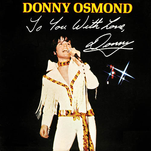 Easily Download Donny Osmond Printable PDF piano music notes, guitar tabs for Lead Sheet / Fake Book. Transpose or transcribe this score in no time - Learn how to play song progression.